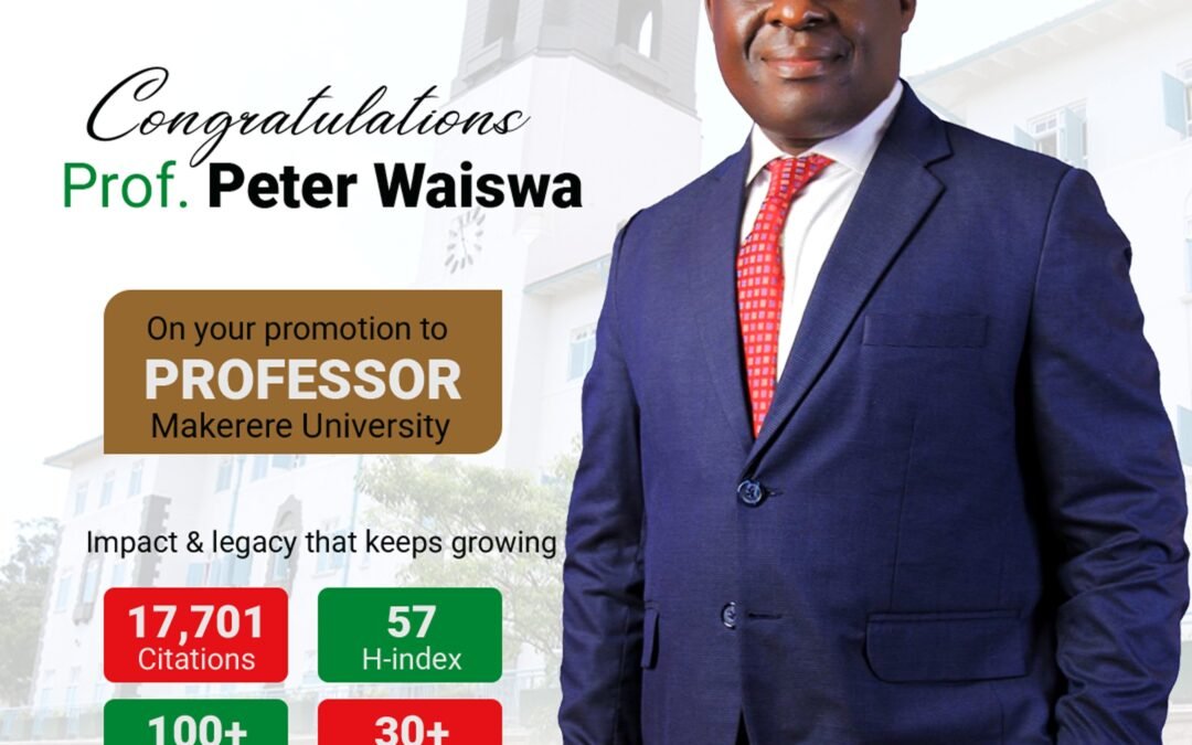 Makerere University Promotes Prof. Peter Waiswa to Full Professor